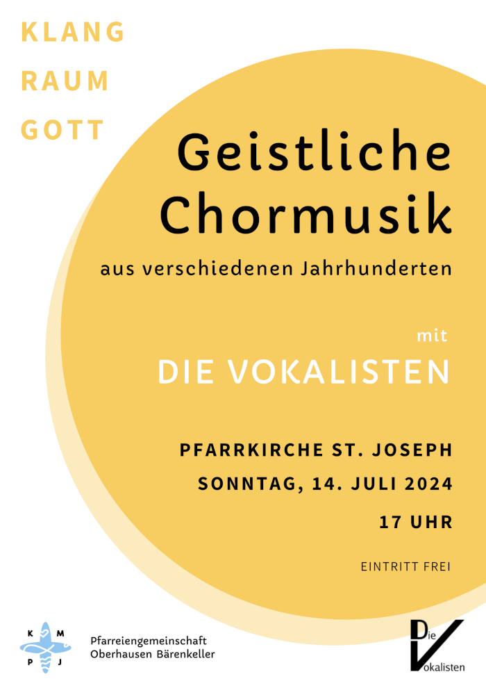 Plakat: Die Vokalisten St. Joseph Oberhausen, 14.7.2024